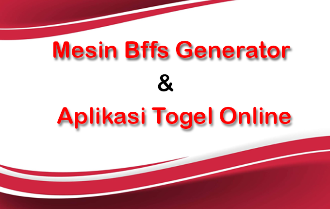 Situs BBFS Generator dan Aplikasi Togel Online Terlengkap